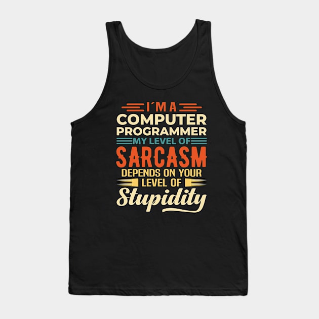 I'm A Computer Programmer Tank Top by Stay Weird